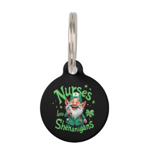 Nurses Love Shenanigans Celebrate St. Patricks Day Pet ID Tag