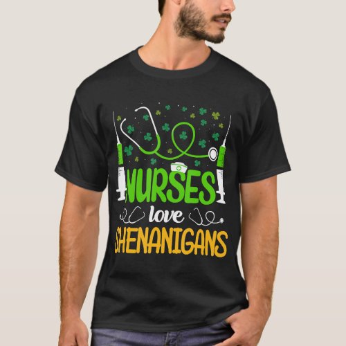 Nurses Love Shenanigans St Patricks Day Nursing St T_Shirt