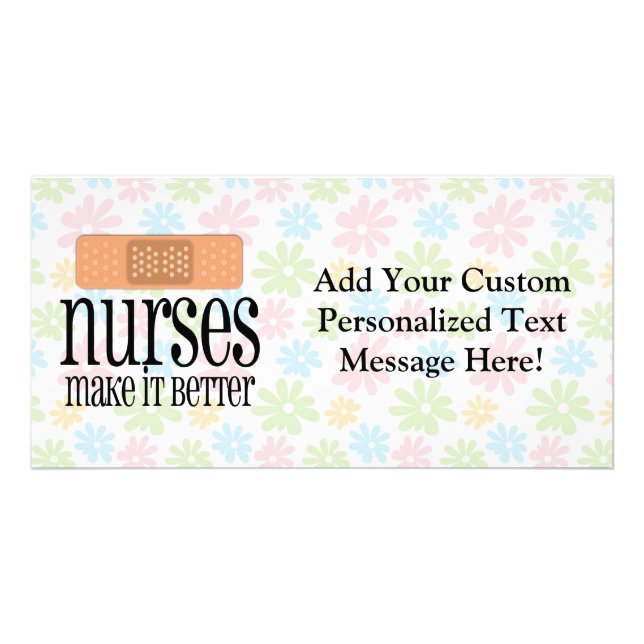 Nurses Make it Better, Bandage Card (Front)