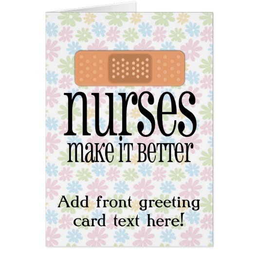 Nurses Make it Better, Cute Nurse Bandage Cards (Front)