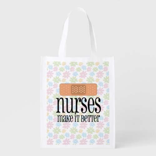 Nurses Make it Better Cute Nurse Bandage Grocery Bag