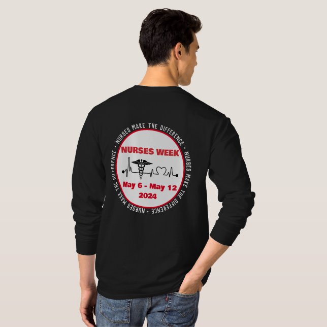 Nurses Make The Difference  T-Shirt (Back Full)