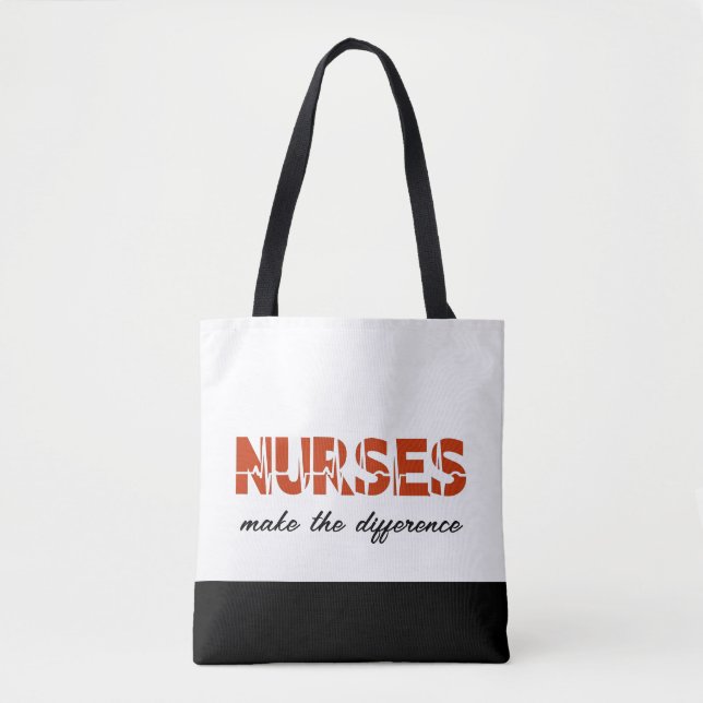 Nurses Make The Difference Tote Bag (Front)