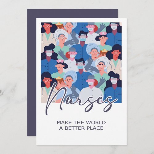 Nurses make the world a better place Flat Card