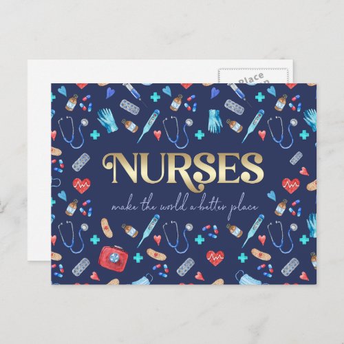 Nurses make the world a better place postcard