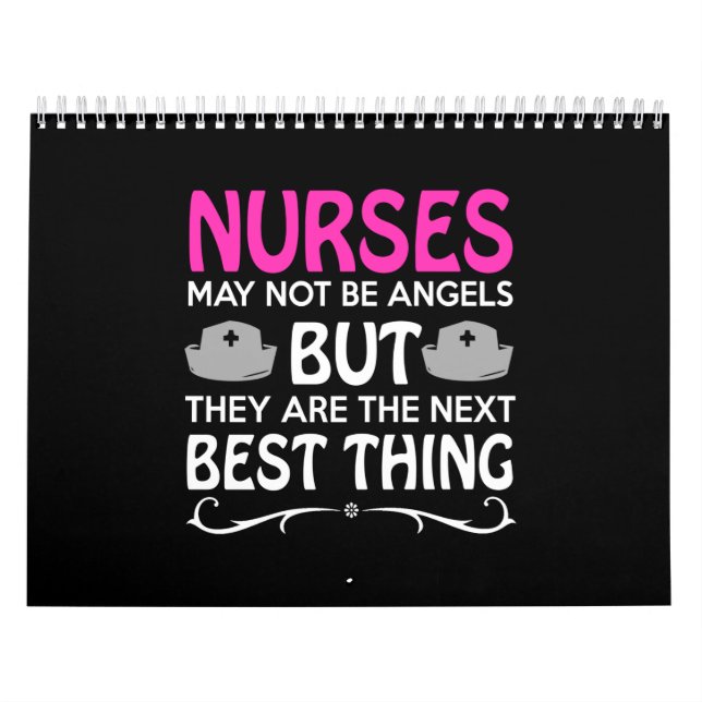 nurses may not be angels but they are the next bes calendar (Cover)