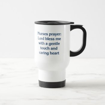 Nurse's Prayer Mug by medicaltshirts at Zazzle