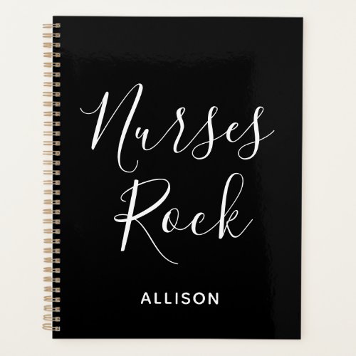 Nurses Rock Black And White Script Personalized Planner