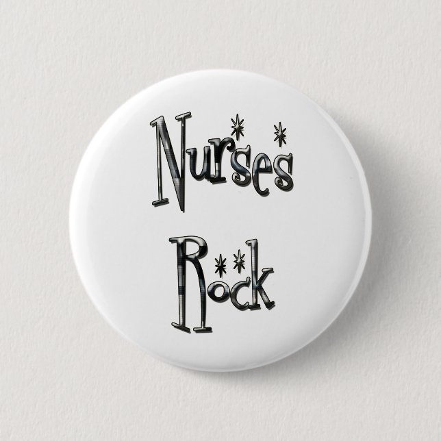 Nurses Rock Button (Front)