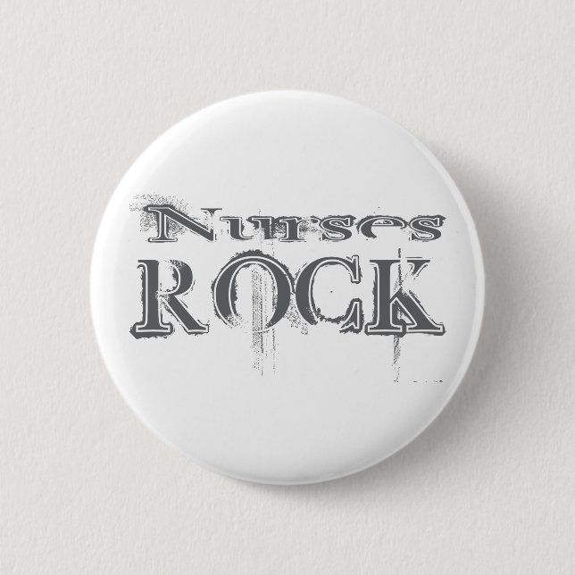Nurses Rock Button (Front)