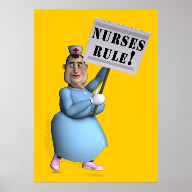 Nurses Rule! Poster (Front)