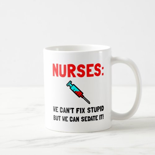 Nurses Sedated Coffee Mug