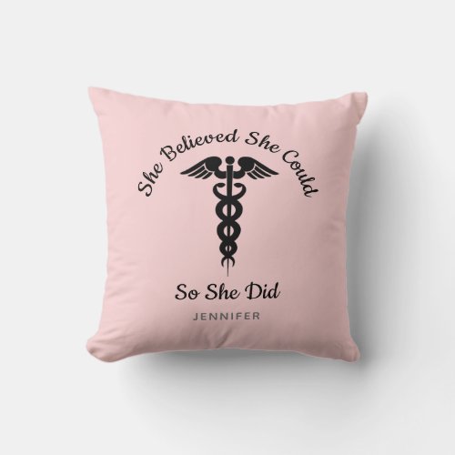 Nurses She Believed She Could Inspirational Quote Throw Pillow
