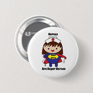Nurses Super Heroes Cute Personalize Button
