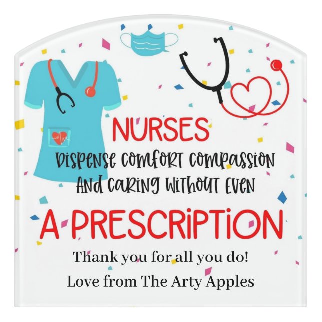 Nurses thank you without a prescription door sign (Contour Front)