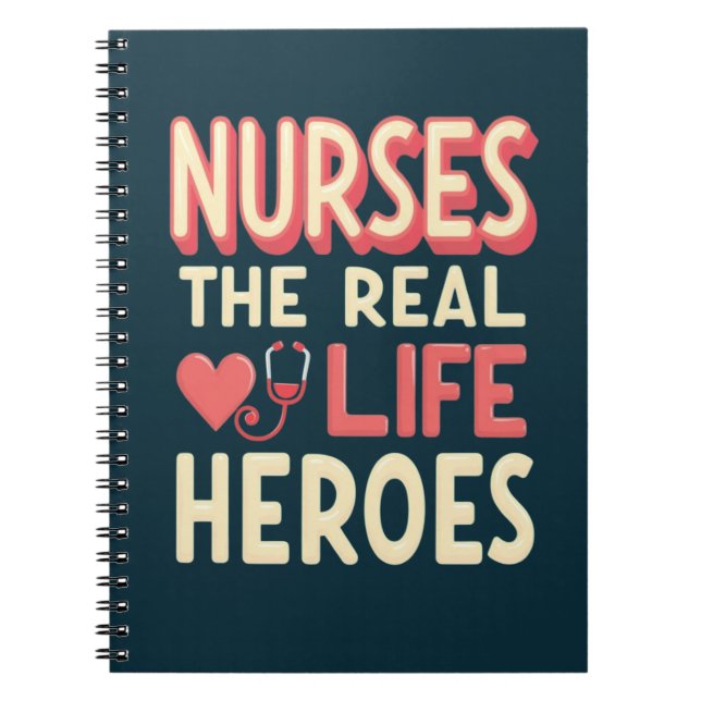 Nurses – The Real Life Heroes Retro 70’s Notebook (Front)