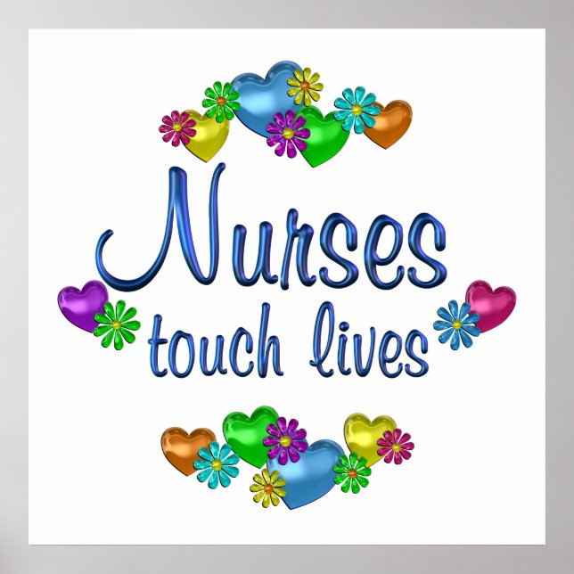 Nurses Touch Lives Poster (Front)