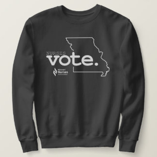 Nurses Vote Dark Colored Sweatshirt