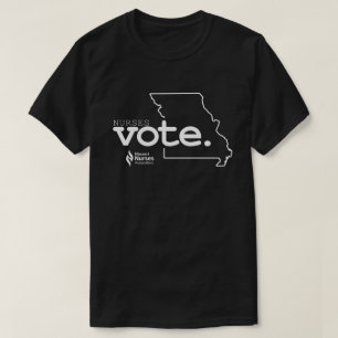 Nurses Vote Dark Colored T-Shirt