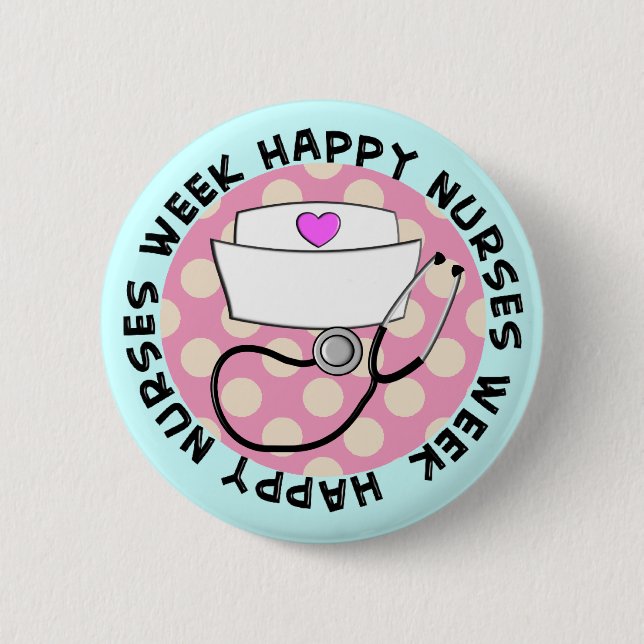Nurses Week /buttons Button (Front)