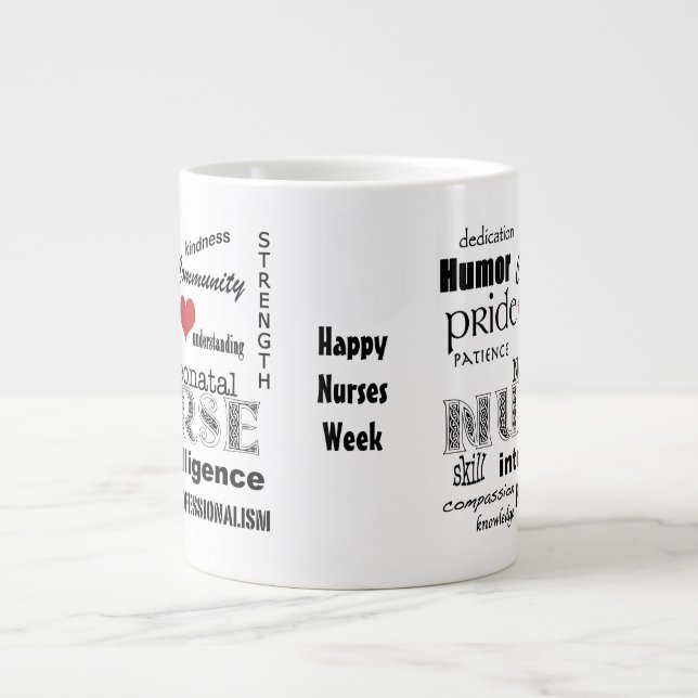 Nurses Week-Neonatal Nurse Pride-Attributes Giant Coffee Mug (Front)