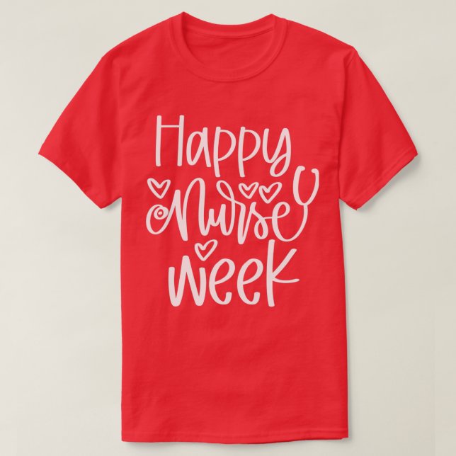 nurses week T-Shirt (Design Front)