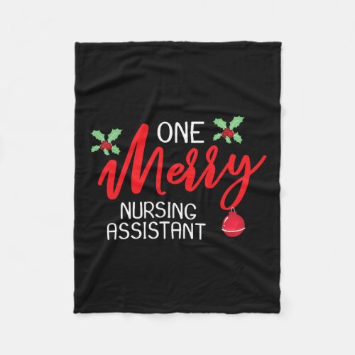 Nursing Assistant Christmas Day Merry  Fleece Blanket