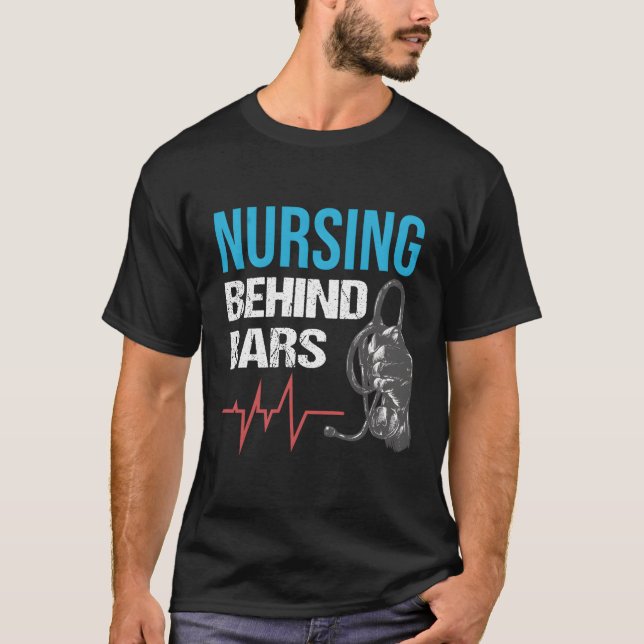 Nursing Behind Bars Correctional Jail T-Shirt (Front)