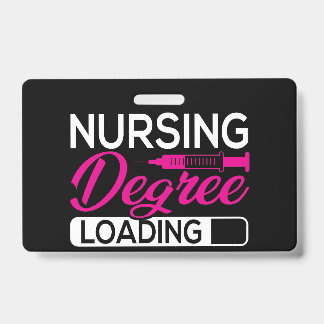 Nursing Degree Loading Future Nurse Customizable Badge