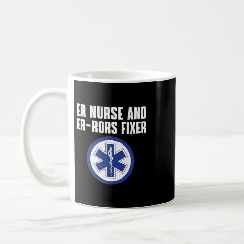 Nursing Funny ER Nurse Pun RN Nursing Emergency Nu Coffee Mug