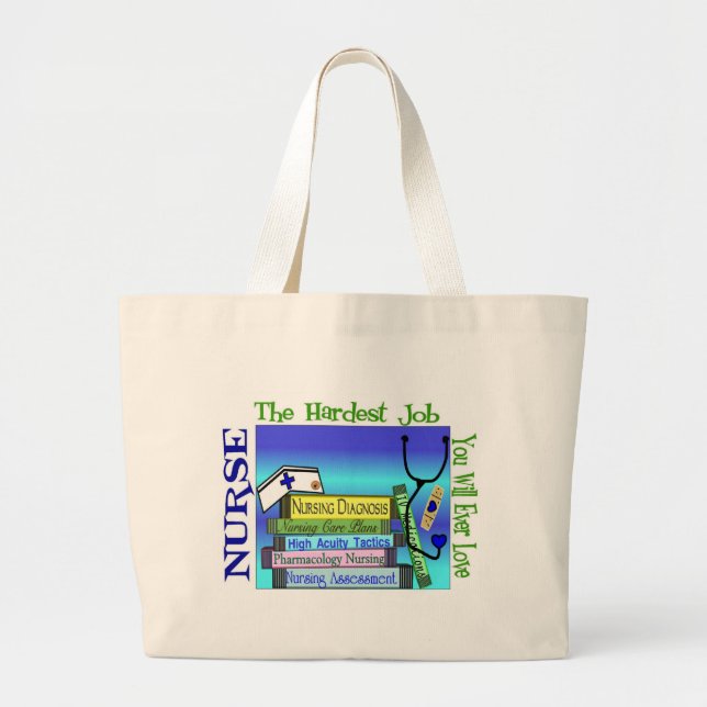 Nursing "Hardest Job You'll Ever Love" Gifts Large Tote Bag (Front)