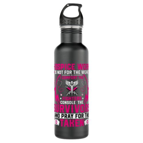 Nursing Hospice Work Is Not for the Weak CNA Palli Stainless Steel Water Bottle
