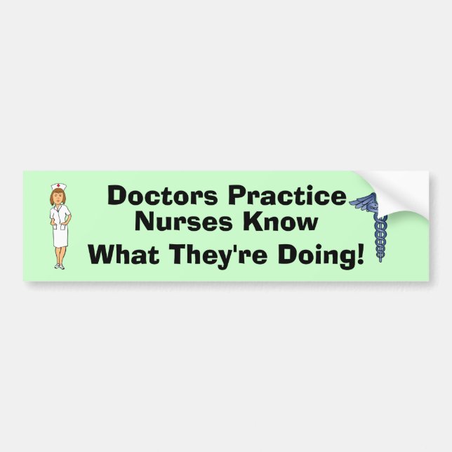 Nursing Humor Bumper Sticker (Front)