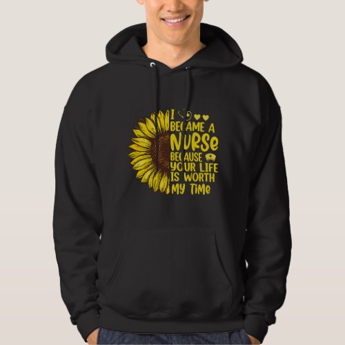 Nursing I Became A Nurse Sunflower ER RN LD ICU Nu Hoodie