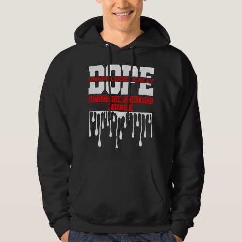 Nursing Infection Control Nurse Is The Greatest Oc Hoodie