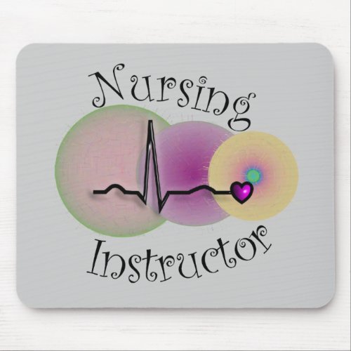 Nursing Instructor Gifts Mouse Pad