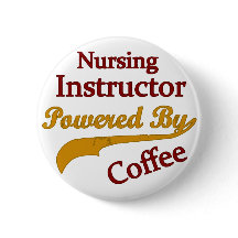 Nursing Instructor Powered By Coffee