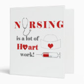 Nursing is a lot of heartwork binder (Front/Inside)