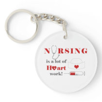 Nursing is a lot of heartwork keychain