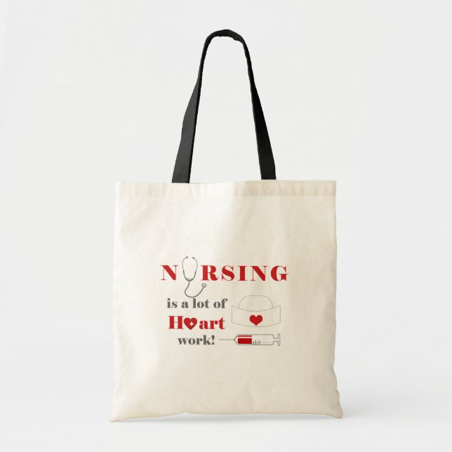 Nursing is a lot of heartwork tote bag (Front)