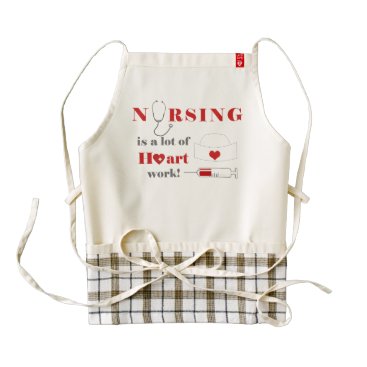 Nursing is a lot of heartwork zazzle HEART apron