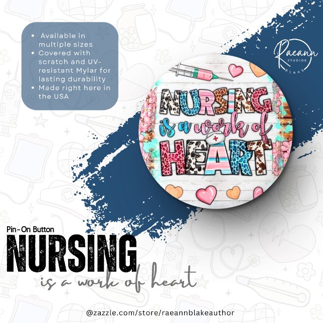 Nursing is a Work of Heart Button (Creator Uploaded)