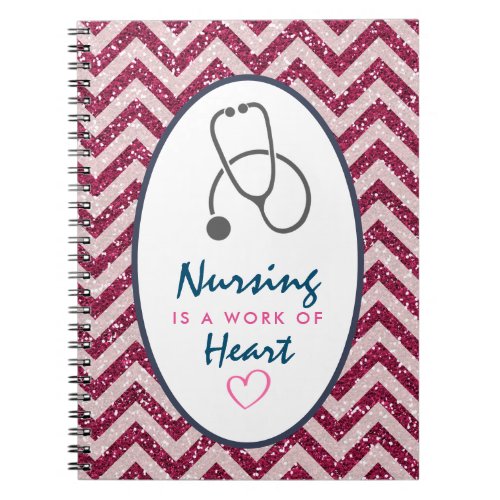 Nursing is a work of Heart Saying w Stethescope Notebook