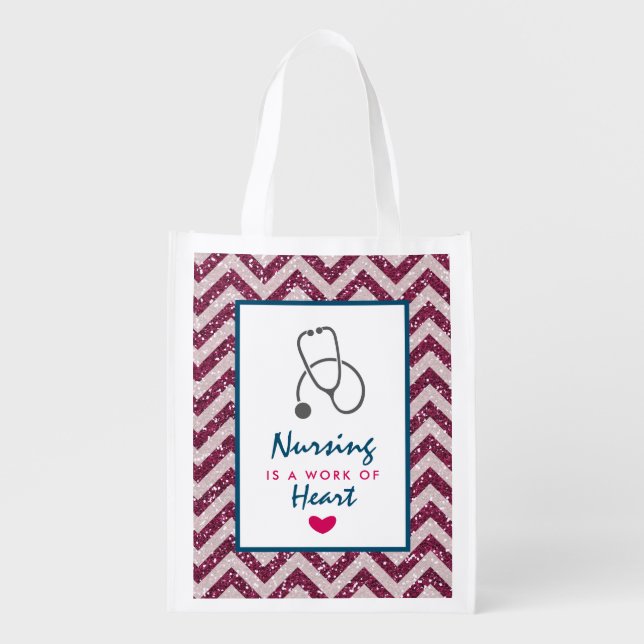 Nursing is a work of Heart Saying w/ Stethoscope Grocery Bag (Front)