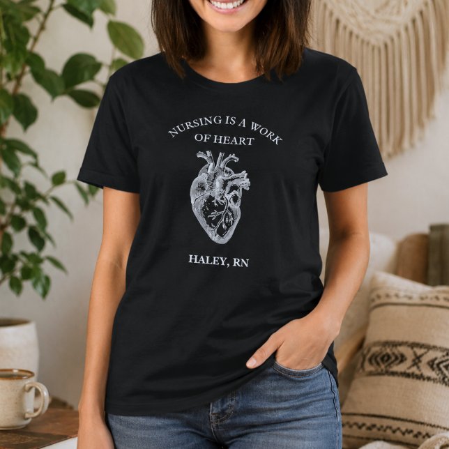 Nursing is a Work of Heart T-Shirt (Creator Uploaded)