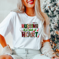 Nursing is a Work of Heart Women's