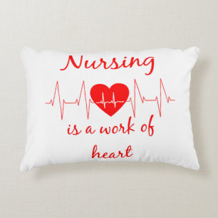 Nursing is a work of the Heart Inspirational Quote Decorative Pillow
