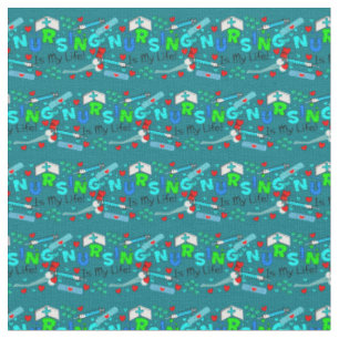 Nursing is My Life Teal Fabric