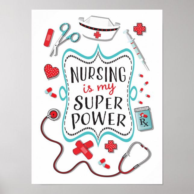 Nursing is my super power poster print (Front)