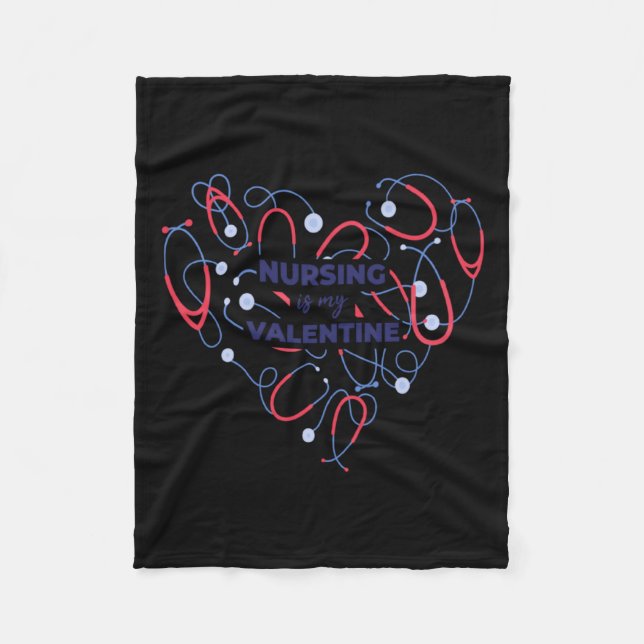 Nursing Is My Valentine Nurse Heart Valentines Day Fleece Blanket (Front)
